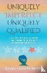 Fritz, Diana Liggitt - Uniquely Imperfect. Uniquely Qualified