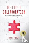 Jenkins, Chad T. - The Code to Collaboration: How to Collect and Combine to Create the Future You Were Designed to Live