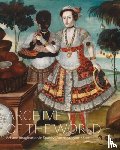  - Archive of the World: Art and Imagination in Spanish America, 1500–1800
