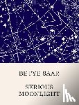  - Betye Saar: Serious Moonlight