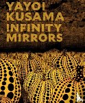  - Yayoi Kusama: Infinity Mirrors