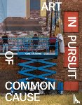  - Art in Pursuit of Common Cause