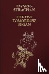  - Tavares Strachan: The Day Tomorrow Began