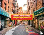 Lum, Morris - Chinatowns: Tong Yan Gaai by Morris Lum