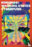 Chen, Abby - Kongkee: Warring States Cyberpunk
