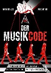Pravda, Nikolas - Der Musik-Code: Frequenzen, Agenden und Geheimdienste