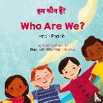 Forzani, Anneke - Who Are We? (Hindi-English)