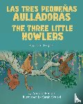 Forzani, Anneke - The Three Little Howlers (Spanish-English)