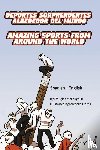 McLaughlin, Douglas - Amazing Sports from Around the World (Spanish-English)