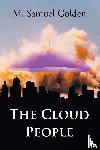 Golden, M Samuel - The Cloud People