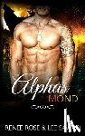 Rose, Renee, Savino, Lee - Alphas Mond