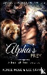 Rose, Renee, Savino, Lee - Alpha's Prey