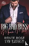Rose, Renee, Savino, Lee - Big Bad Boss