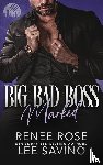 Rose, Renee, Savino, Lee - Big Bad Boss