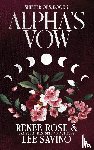 Rose, Renee, Savino, Lee - Alpha's Vow