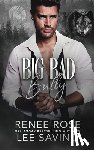 Rose, Renee - Big Bad Bully