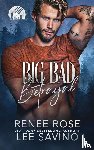 Rose, Renee, Savino, Lee - Big Bad Betrayal