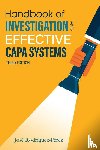 Rodriguez-Perez, Jose (Pepe) - Handbook of Investigation and Effective CAPA Systems