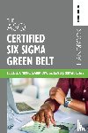  - The ASQ Certified Six Sigma Green Belt Handbook