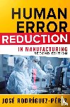Rodriguez-Perez, Jose (Pepe) - Human Error Reduction in Manufacturing