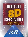 Zarghami, Ali, Benbow, Donald W - Introduction to 8D Problem Solving