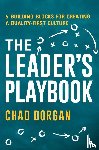 Dorgan, Chad B. - The Leader's Playbook
