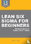 Jing, Gary G. - Lean Six Sigma for Beginners