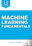 Radziwill, Nicole - Machine Learning Fundamentals
