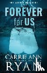 Ryan, Carrie Ann - Forever For Us - Special Edition
