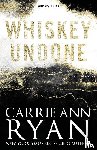 Ryan, Carrie Ann - Whiskey Undone - Special Edition