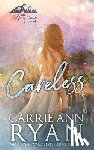 Ryan, Carrie Ann - Careless
