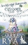 Ryan, Carrie Ann - Accidental Runaway Groom