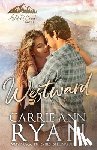 Ryan, Carrie Ann - Westward