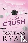 Ryan, Carrie Ann - Longtime Crush - a Forced Proximity Edition