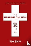 Black, Sam - The Healing Church