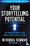 German, Mitchell, Phillips, Russell - Your Storytelling Potential