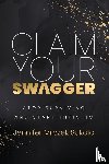 Mrozek Sukalo, Jennifer - Claim Your SWAGGER