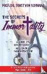 Schwarz, Prof. Dr. Ernst von - The Secrets of Immortality