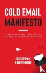 Indries, Robert, Berman, Alex - Cold Email Manifesto