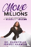 Harmon, Dr. Darnyelle Jervey - Move to Millions