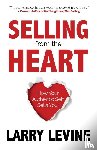 Levine, Larry - Selling from the Heart