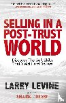 Levine, Larry - Selling in a Post-Trust World