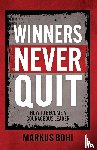 Bohi, Markus - Winners Never Quit