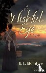 McIntyre, D. L - A Wishful Eye