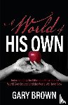 Brown, Gary - A World of His Own
