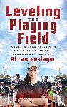 Lautenslager, Al - Leveling the Playing Field