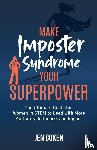 Coken, Jen - Make Imposter Syndrome Your Superpower