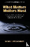 Lipton-Dibner, Wendy - What Matters Matters Most