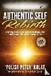 Kolat, Polish Peter - Authentic Self Rebirth