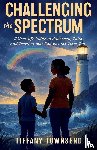 Townsend, Tiffany - Challenging the Spectrum
